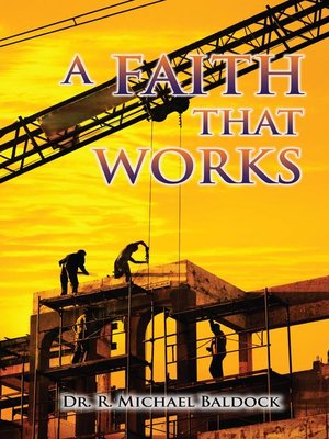 cover image of A Faith That Works
